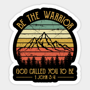 Be The Warrior God Called You To Be Vintage Christian Sticker